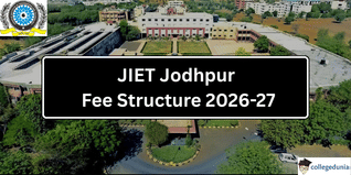 JIET Jodhpur Fee Structure 2026-27 Released at jietjodhpur.ac.in; Check Details Here